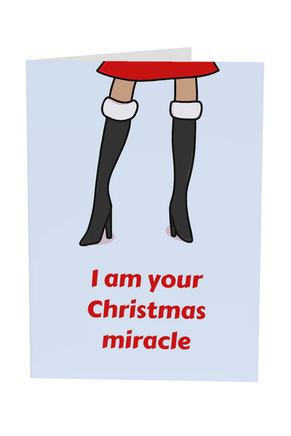I'm Your Christmas Miracle Greeting Card