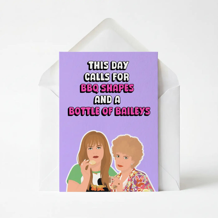 Kath & Kim: BBQ Shapes & A Bottle Of Baileys - Greeting Card
