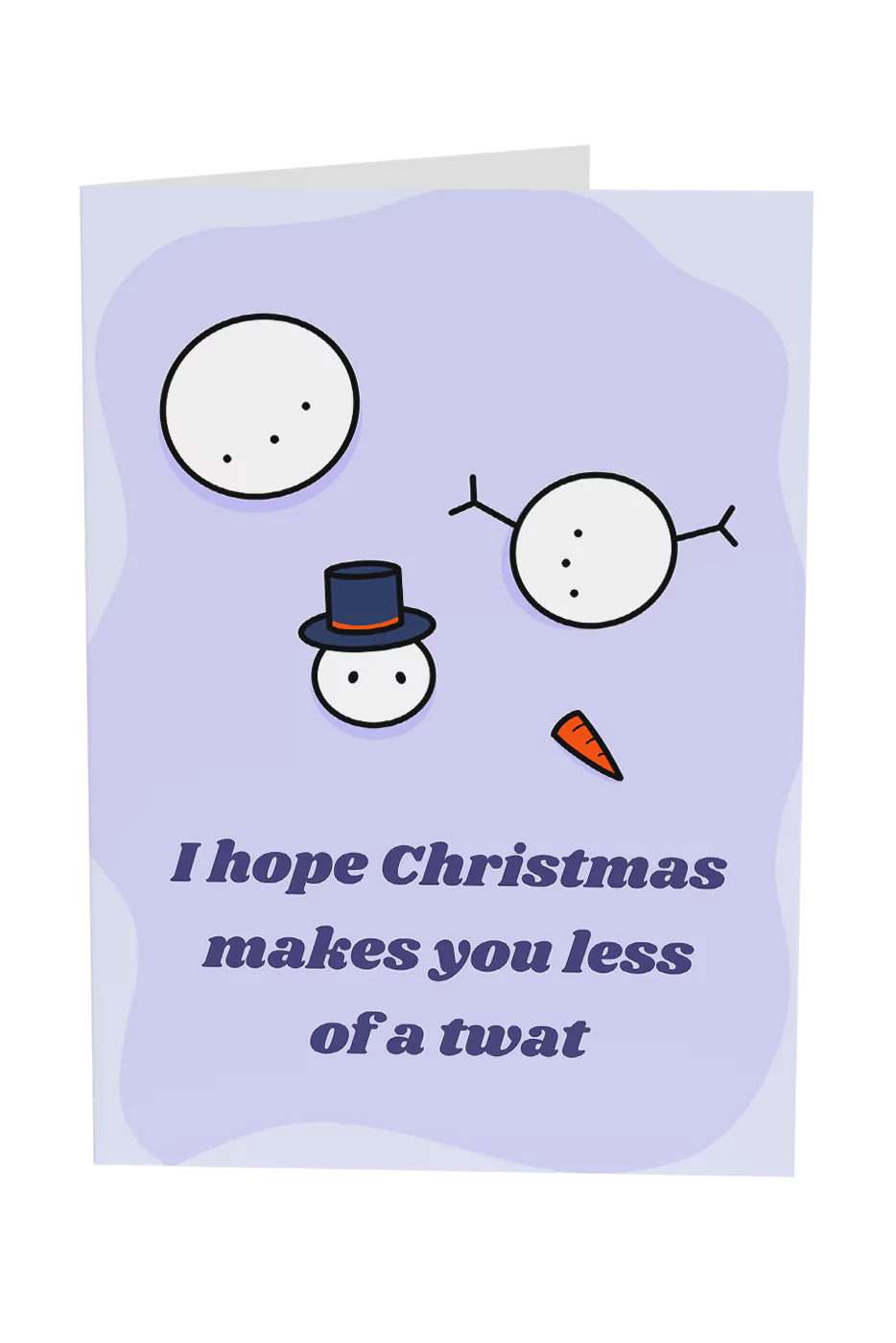 I Hope Christmas Makes You Less Of A Twat