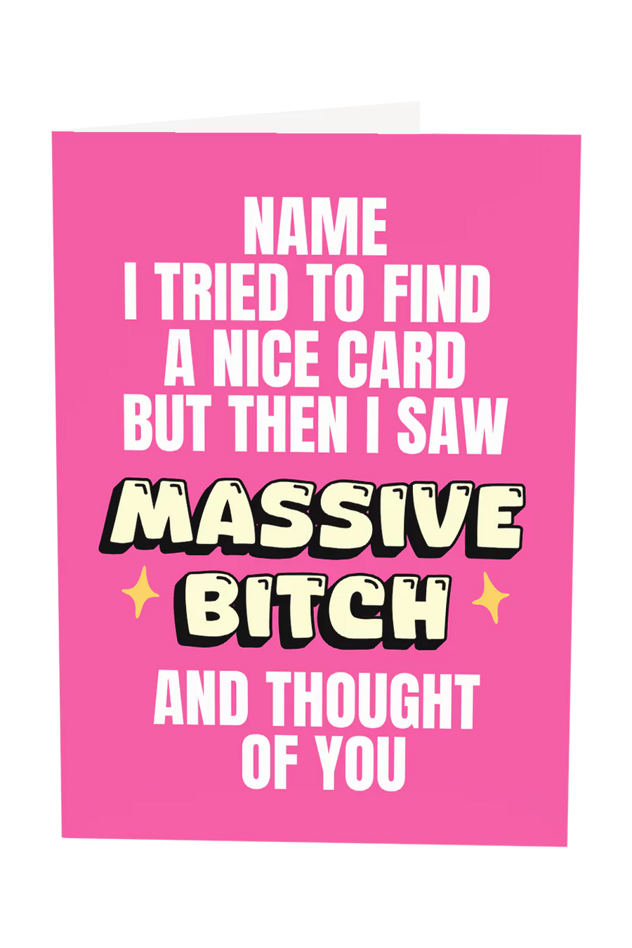 Massive Bitch Custom Name Greeting Card