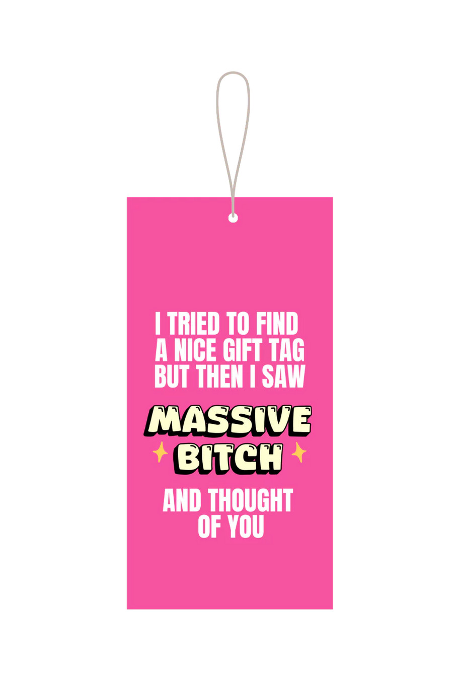 Massive Bitch Gift Tag