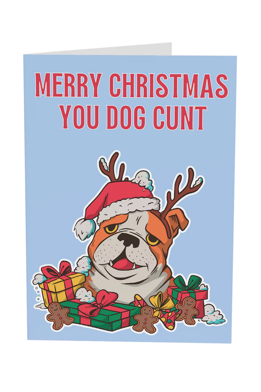 Merry Christmas You Dog Cunt Greeting Card