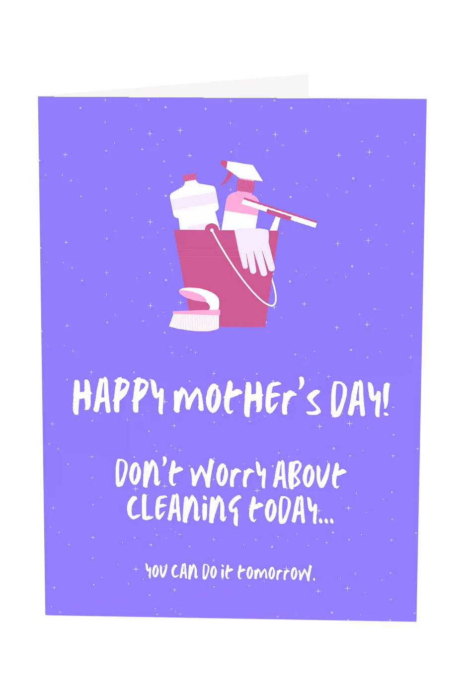 Mum Don't Worry About Cleaning Today Greeting Card Wholesale