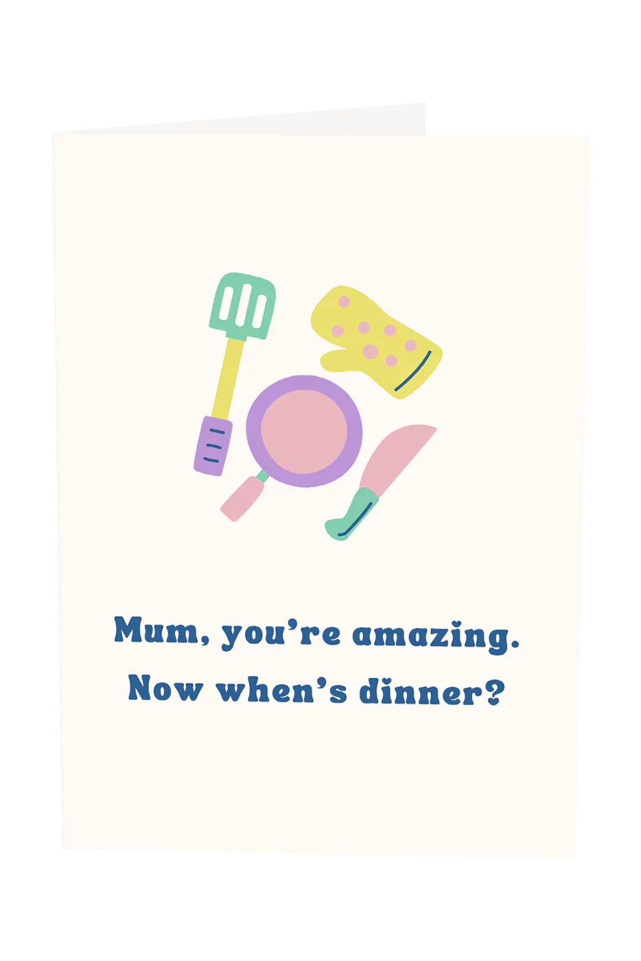 Mum, When's Dinner? Greeting Card Wholesale