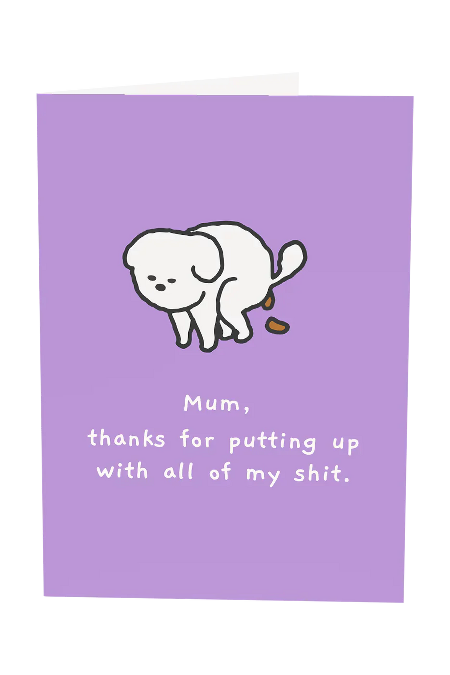 Mum, Thanks For Putting Up With All My Shit Greeting Card Wholesale