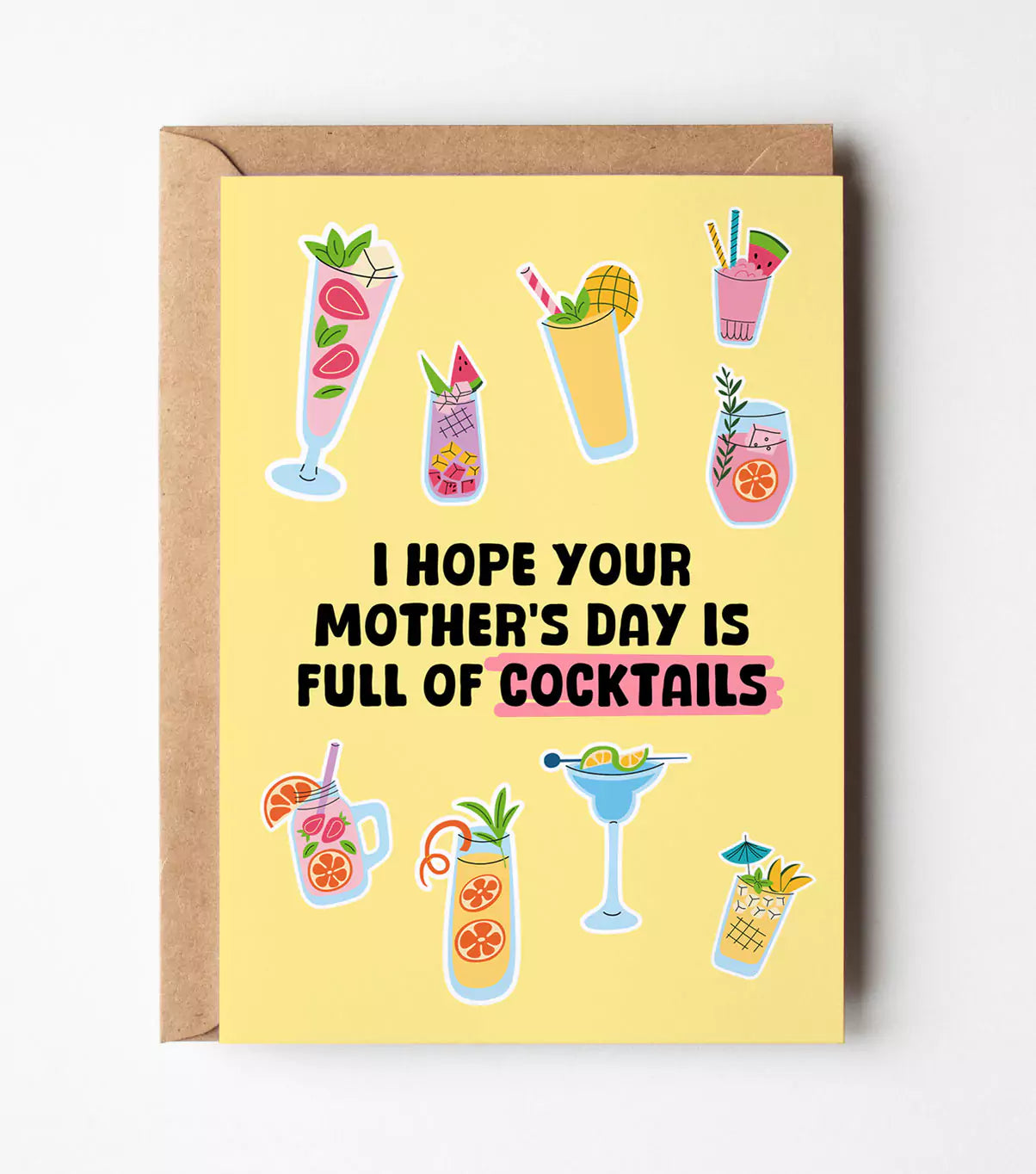 I Hope Your Mother's Day Is Full Of Cocktails