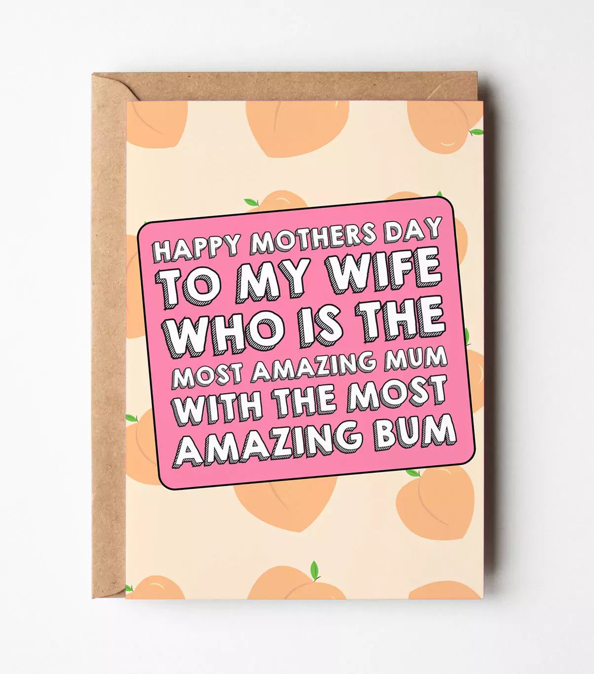 My Wife Has The Most Amazing Bum Card