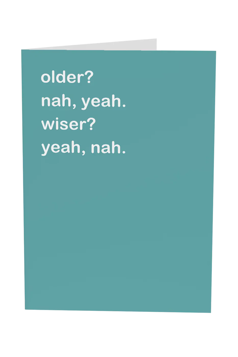 Older? Nah, Yeah Greeting Card Wholesale