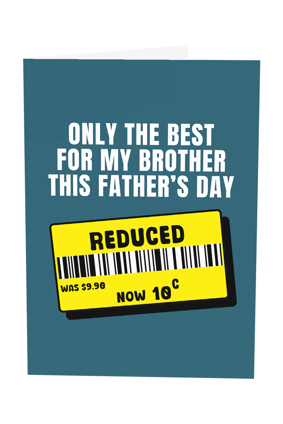 Only The Best For My Brother This Father's Day Greeting Card