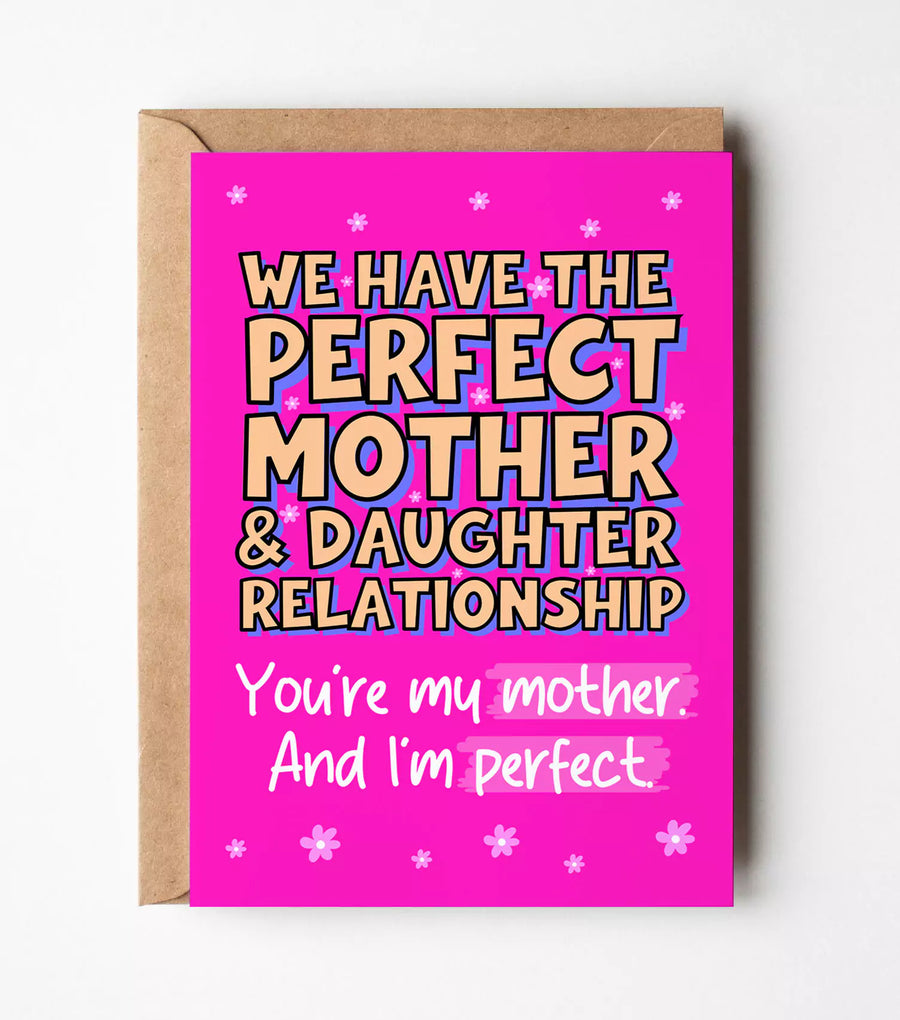 The Perfect Mother Daughter Relationship Card