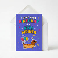 I Hope Your Birthday is a Real Weiner