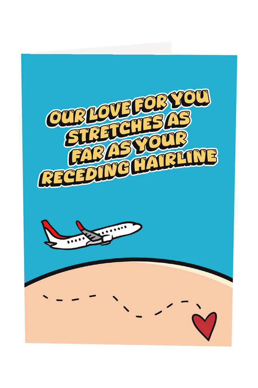 Your Receding Hairline Greeting Card