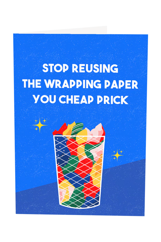 Stop Reusing The Wrapping Paper Christmas Card Greeting Card