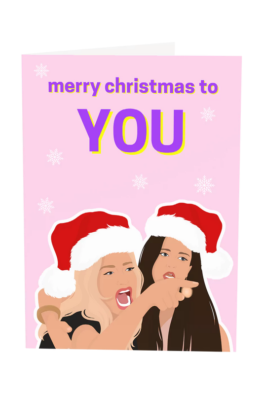 Real Housewives of Beverly Hills Merry Christmas To You Greeting Card