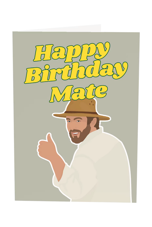 Russell Coight: Happy Birthday Mate Greeting Card