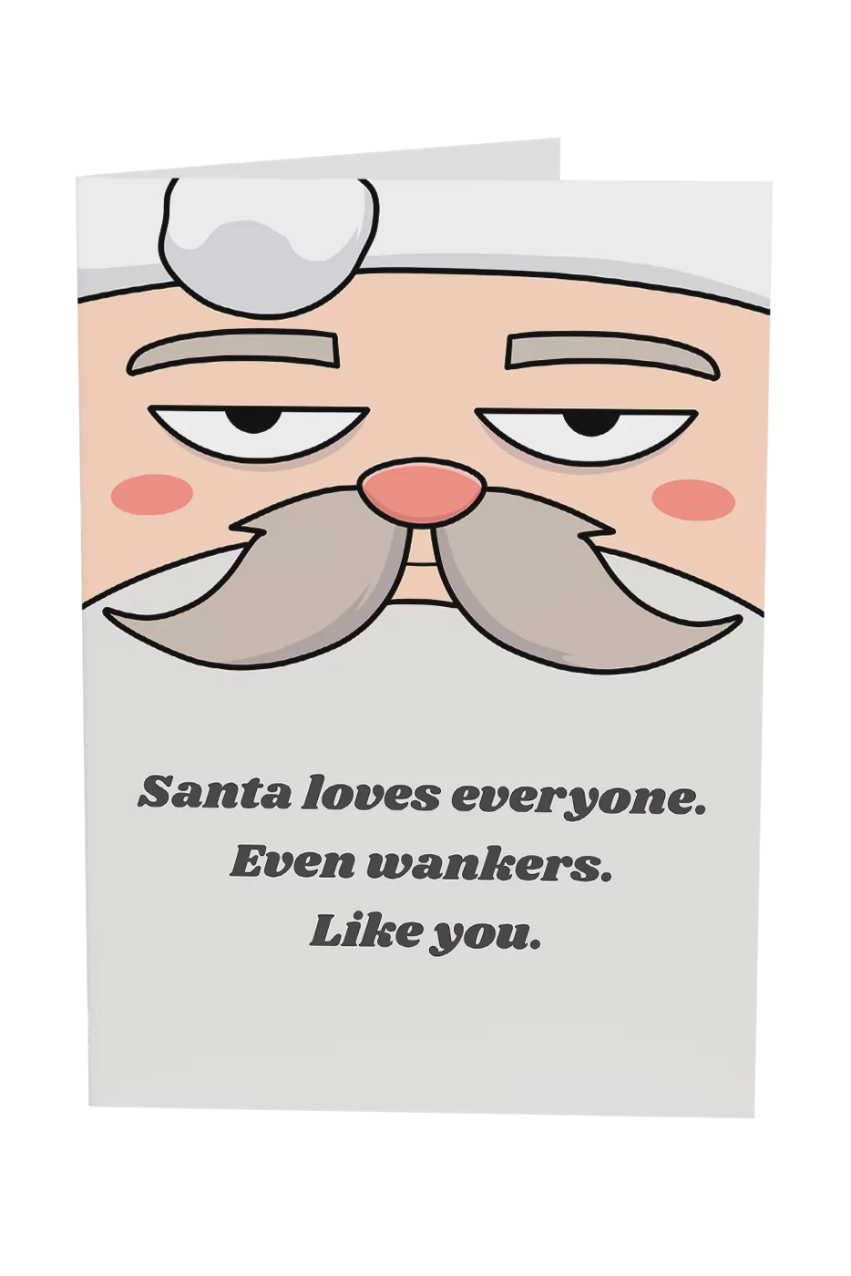 Santa Loves Wankers Christmas Card