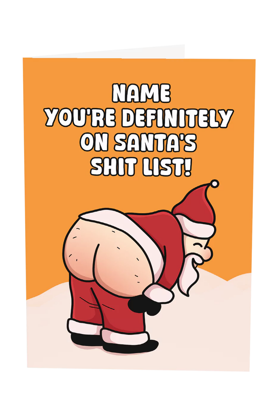 You're On Santa's Shit List Custom Name Christmas Greeting Card