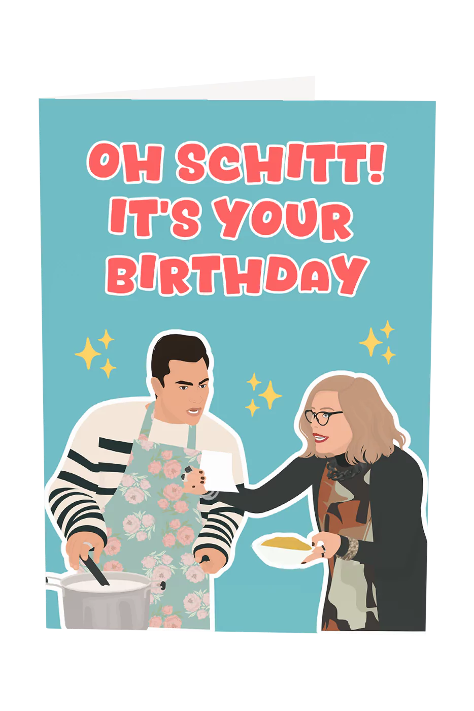 Schitt's Creek Birthday Card