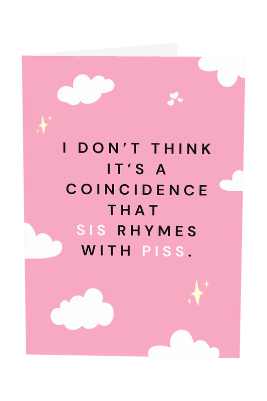 Sis Rhymes With Piss Greeting Card Wholesale