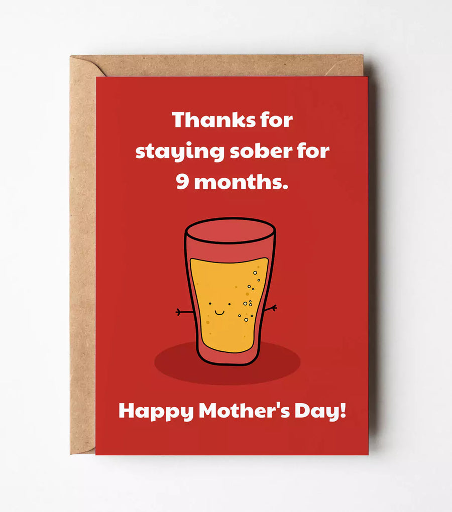 Thanks For Staying Sober For 9 Months Greeting Card
