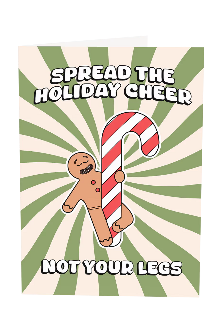 Spread The Holiday Cheer Not Your Legs Christmas Greeting Card