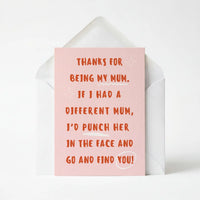 Thanks For Being My Mum - Mother's Day Greeting Card