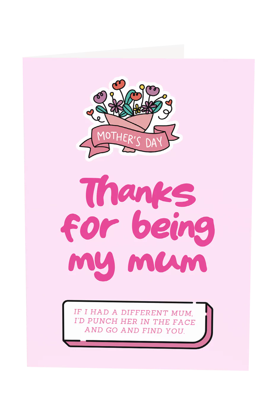Thanks For Being My Mum
