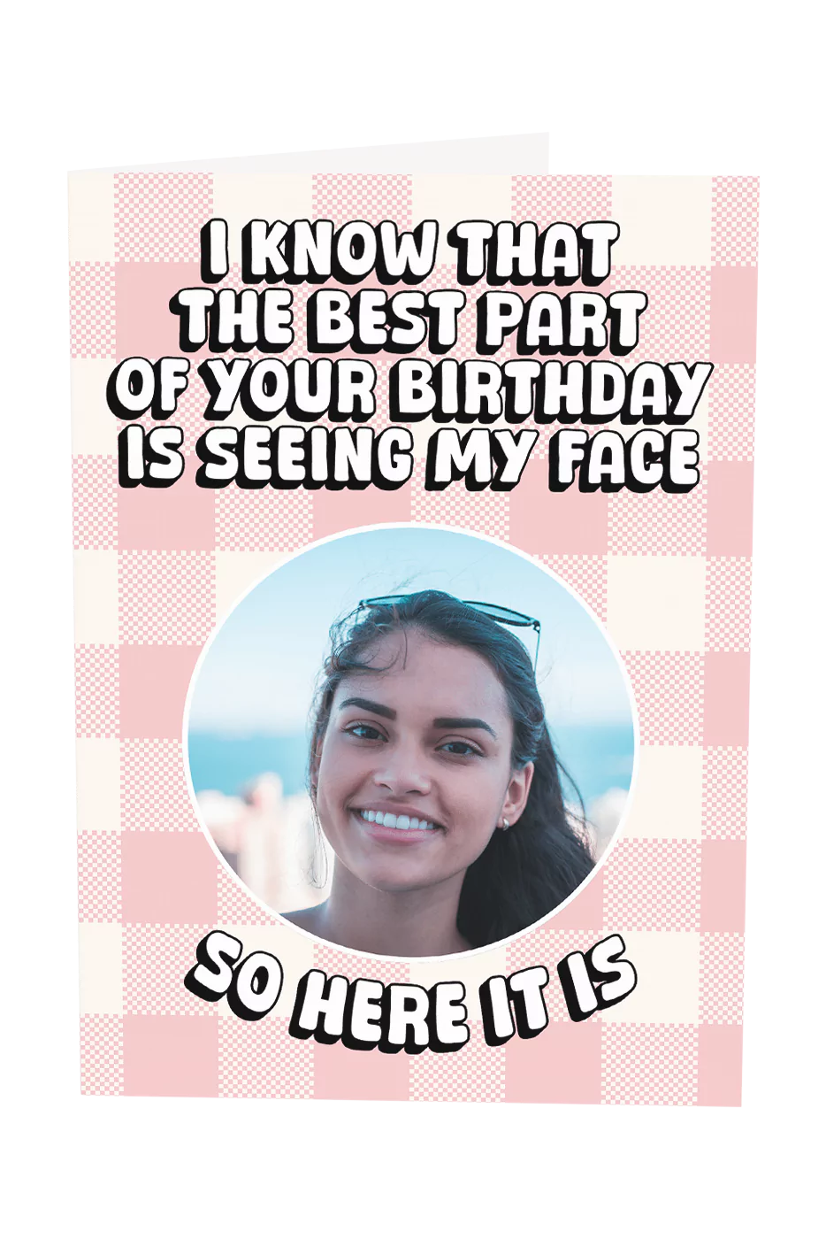 The Best Part Of Your Birthday Custom Photo Upload Greeting Card