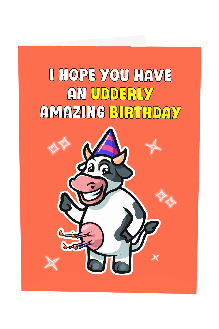 Have An Udderly Amazing Birthday Greeting Card