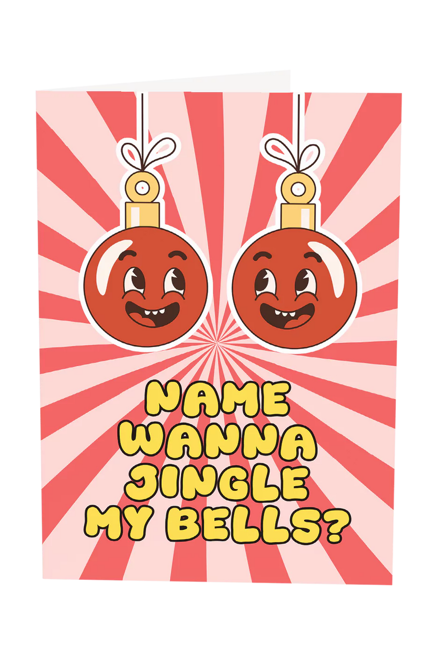 Wanna Jingle My Bells Custom Name Christmas Greeting Card
