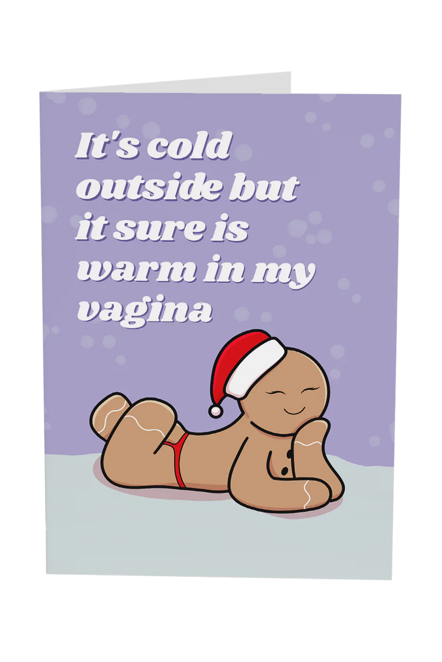 It's Warm In My Vagina Christmas Greeting Card
