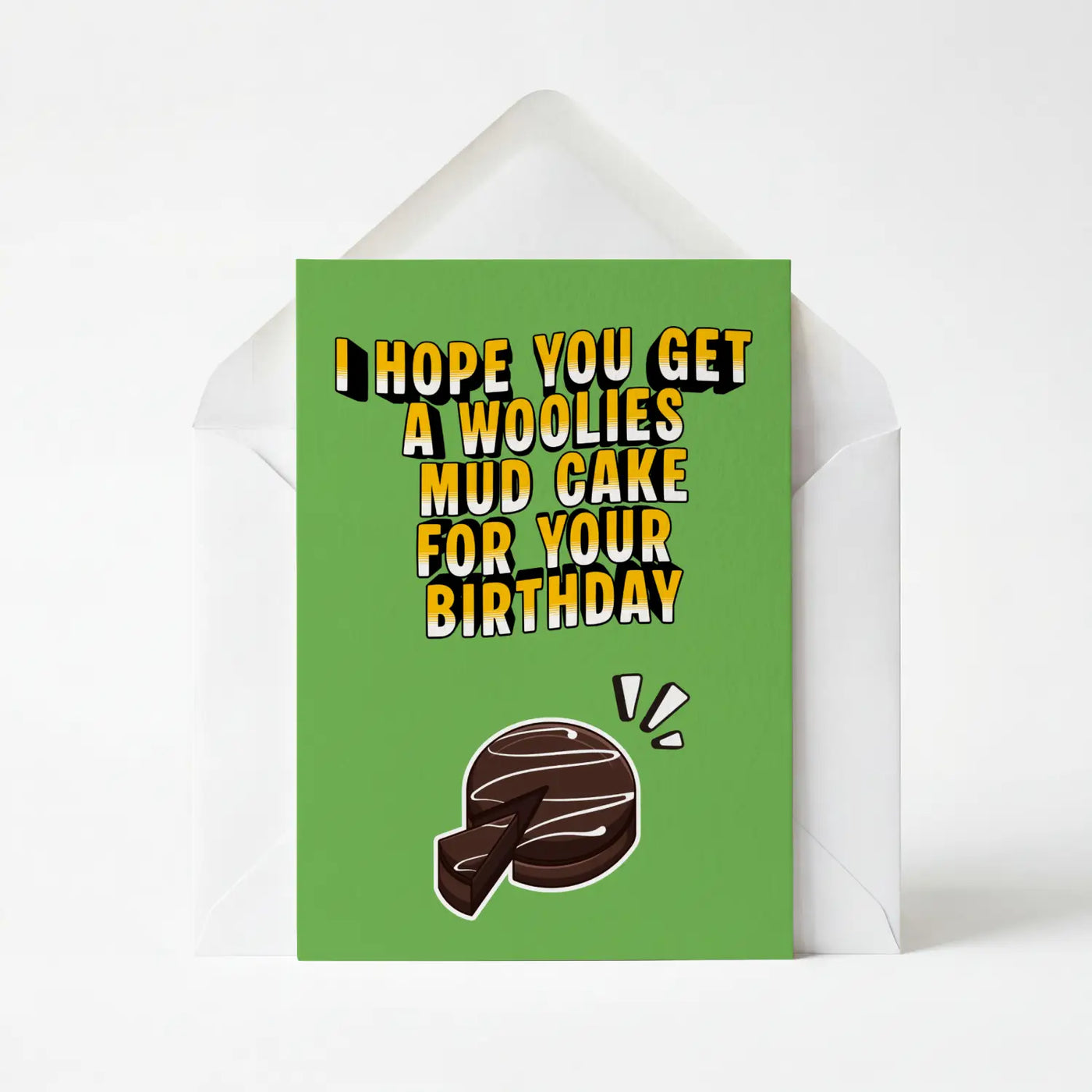 I Hope You Get A Woolies Mud Cake