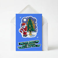 Fuck It This Will Do - Christmas Greeting Card