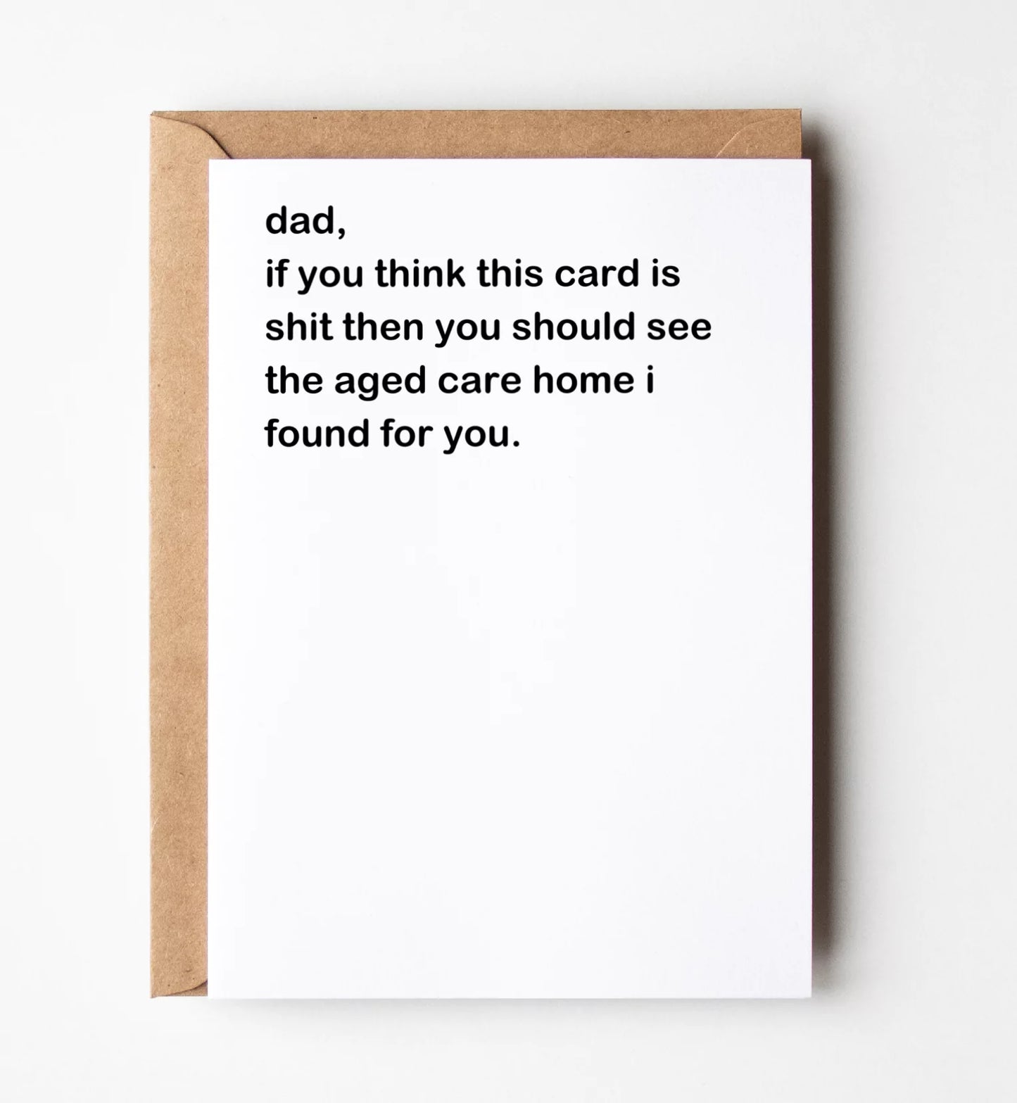 Dad, If You Think This Card Is Shit Greeting Card