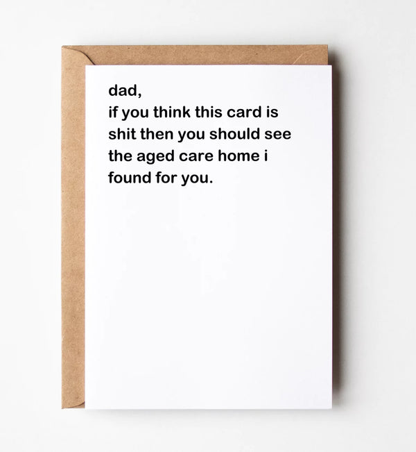 "Dad, If You Think This Card Is Shit" Father's Day Greeting Card