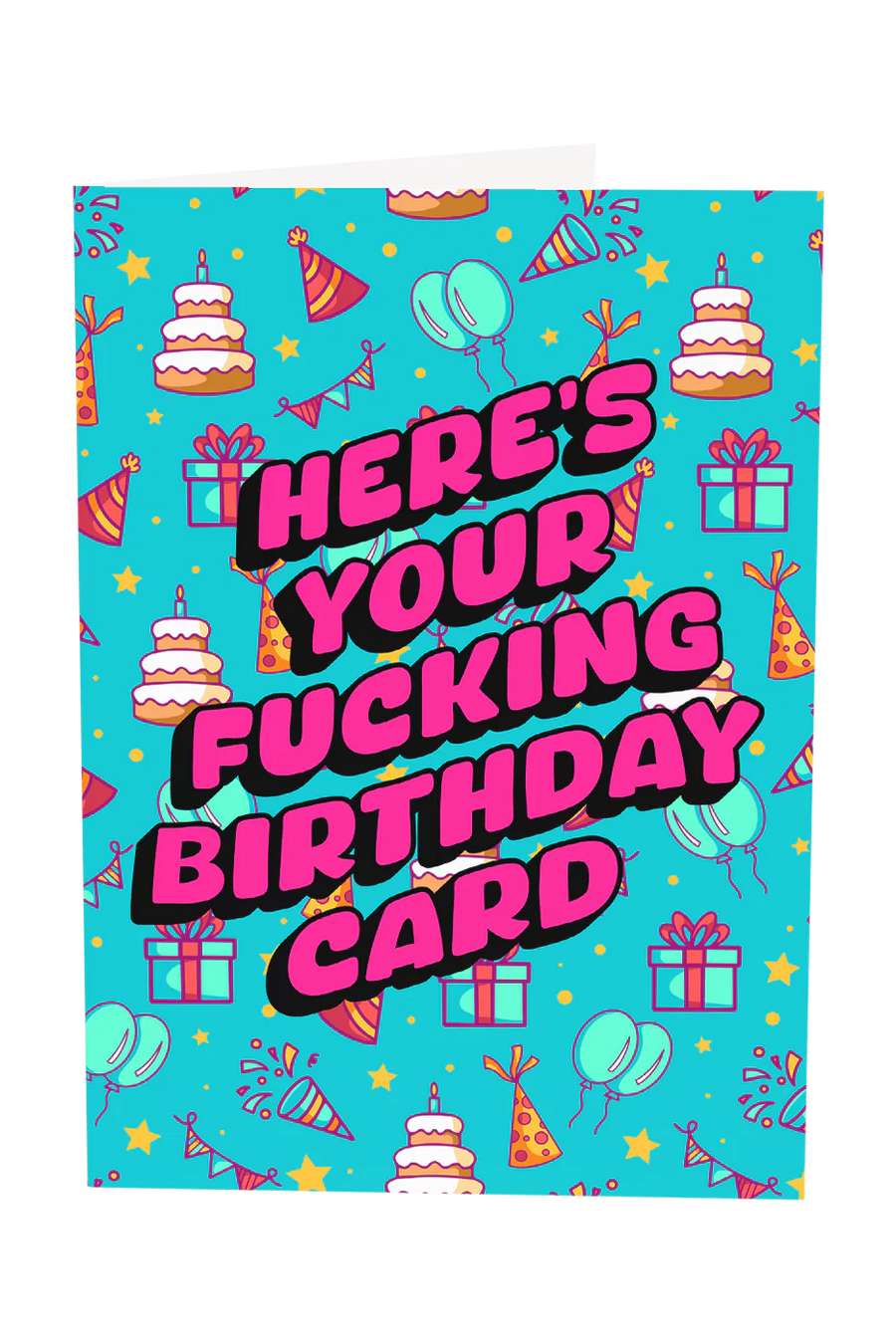 Here's Your Birthday Card Greeting Card