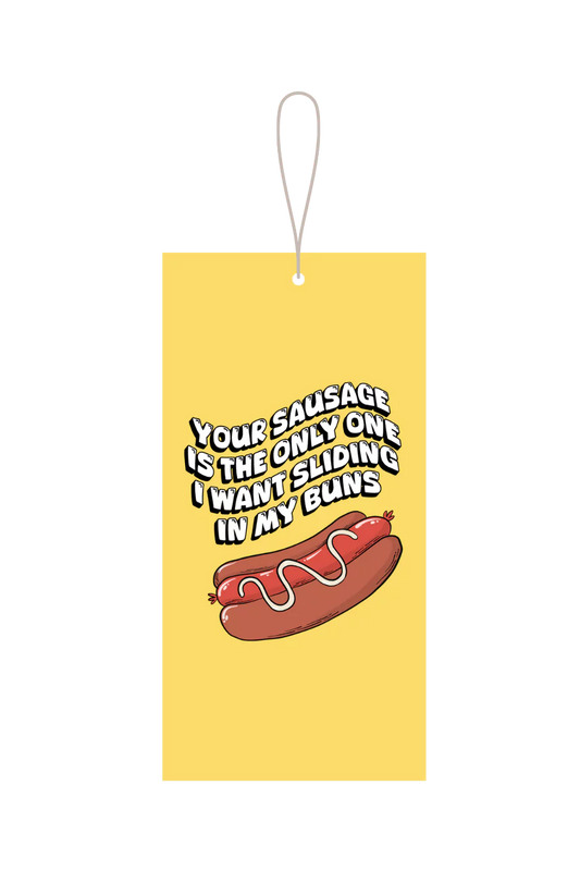 Your Sausage Is The Only One I Want Gift Tag